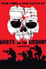 Watch Boots on the Ground Nowvideo