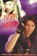 Watch Night Hunter Nowvideo