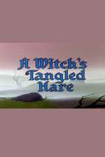 Watch A Witch's Tangled Hare Nowvideo
