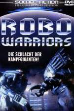 Watch Robo Warriors Nowvideo