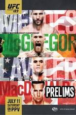 Watch UFC 189 Mendes vs. McGregor Prelims Nowvideo