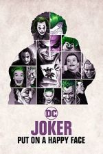 Watch Joker: Put on A Happy Face Nowvideo