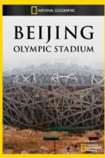 Watch National Geographic Beijing Olympic Stadium Nowvideo