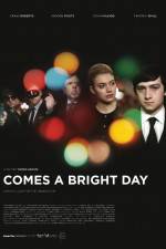 Watch Comes a Bright Day Nowvideo