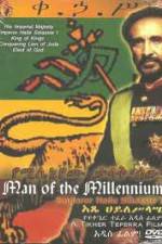Watch Man of The Millennium - Emperor Haile Selassie I Nowvideo
