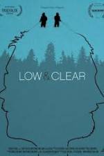 Watch Low & Clear Nowvideo