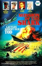 Watch Mission of the Shark: The Saga of the U.S.S. Indianapolis Nowvideo