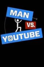 Watch Man vs YouTube Nowvideo