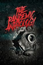 Watch The Pandemic Anthology Nowvideo
