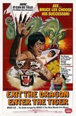 Watch Exit the Dragon, Enter the Tiger Nowvideo