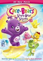Watch Care Bears: Share Bear Shines Nowvideo