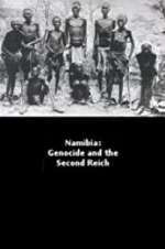 Watch Namibia Genocide and the Second Reich Nowvideo