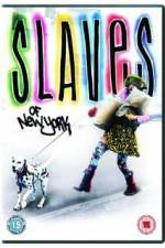 Watch Slaves of New York Nowvideo