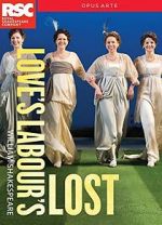 Watch Royal Shakespeare Company: Love\'s Labour\'s Lost Nowvideo