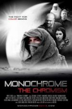Watch Monochrome: The Chromism Nowvideo