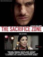 Watch The Sacrifice Zone (The Activist) Nowvideo