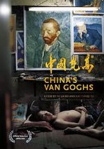Watch China\'s Van Goghs Nowvideo