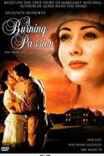 Watch A Burning Passion: The Margaret Mitchell Story Nowvideo