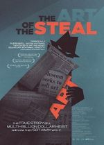 Watch The Art of the Steal Nowvideo