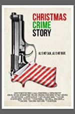 Watch Christmas Crime Story Nowvideo