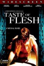 Watch Taste of Flesh Nowvideo