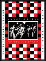 Watch Muddy Waters and the Rolling Stones: Live at the Checkerboard Lounge 1981 Nowvideo