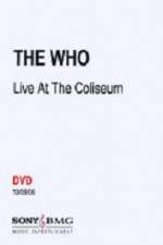 Watch The Who Live at the Coliseum Nowvideo