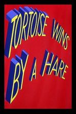 Watch Tortoise Wins by a Hare Nowvideo