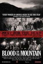 Watch Blood on the Mountain Nowvideo
