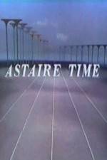 Watch Astaire Time Nowvideo