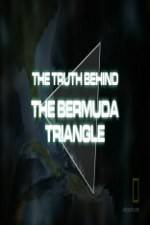 Watch National Geographic The Truth Behind the Bermuda Triangle Nowvideo