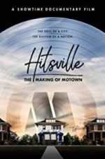Watch Hitsville: The Making of Motown Nowvideo