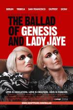 Watch The Ballad of Genesis and Lady Jaye Nowvideo