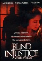 Watch Blind Injustice Nowvideo