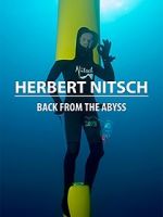 Watch Herbert Nitsch: Back from the Abyss Nowvideo