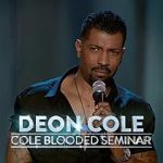 Watch Deon Cole: Cole Blooded Seminar Nowvideo