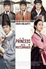 Watch The Princess and the Matchmaker Nowvideo