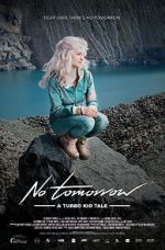 Watch Le Matos Feat. PAWWS: No Tomorrow - A Turbo Kid Tale Nowvideo