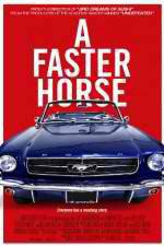 Watch A Faster Horse Nowvideo