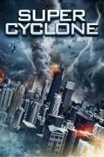 Watch Super Cyclone Nowvideo