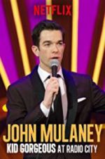 Watch John Mulaney: Kid Gorgeous at Radio City Nowvideo