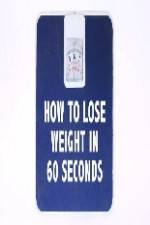 Watch How to Lose Weight in 60 Seconds Nowvideo