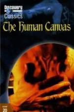 Watch The Human Canvas Nowvideo