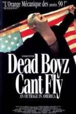 Watch Dead Boyz Can't Fly Nowvideo