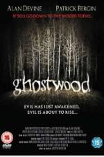 Watch Ghostwood Nowvideo