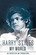 Watch Harry Styles: My World Nowvideo