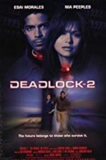 Watch Deadlocked: Escape from Zone 14 Nowvideo