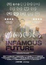 Watch The Infamous Future Nowvideo