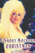 Watch A Smoky Mountain Christmas Nowvideo