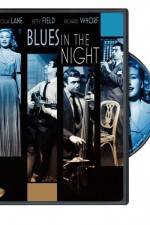 Watch Blues in the Night Nowvideo